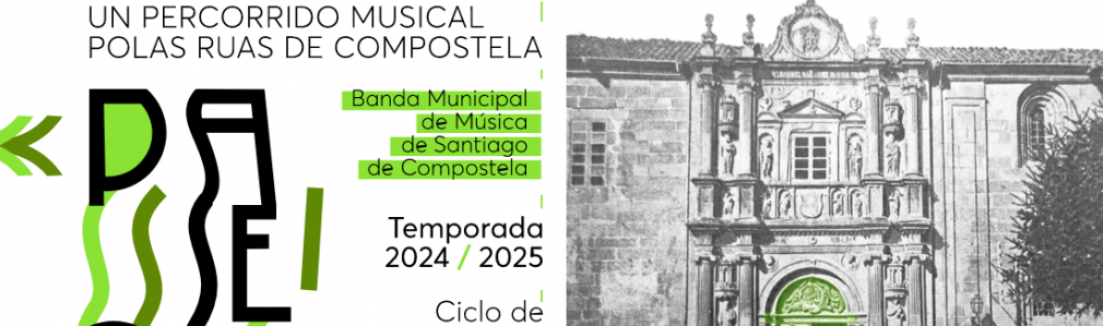 Banda Municipal de Música de Santiago de Compostela-"De Porta Faxeira á Quintana"