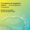VI Congreso Internacional de Lingüística Clínica 